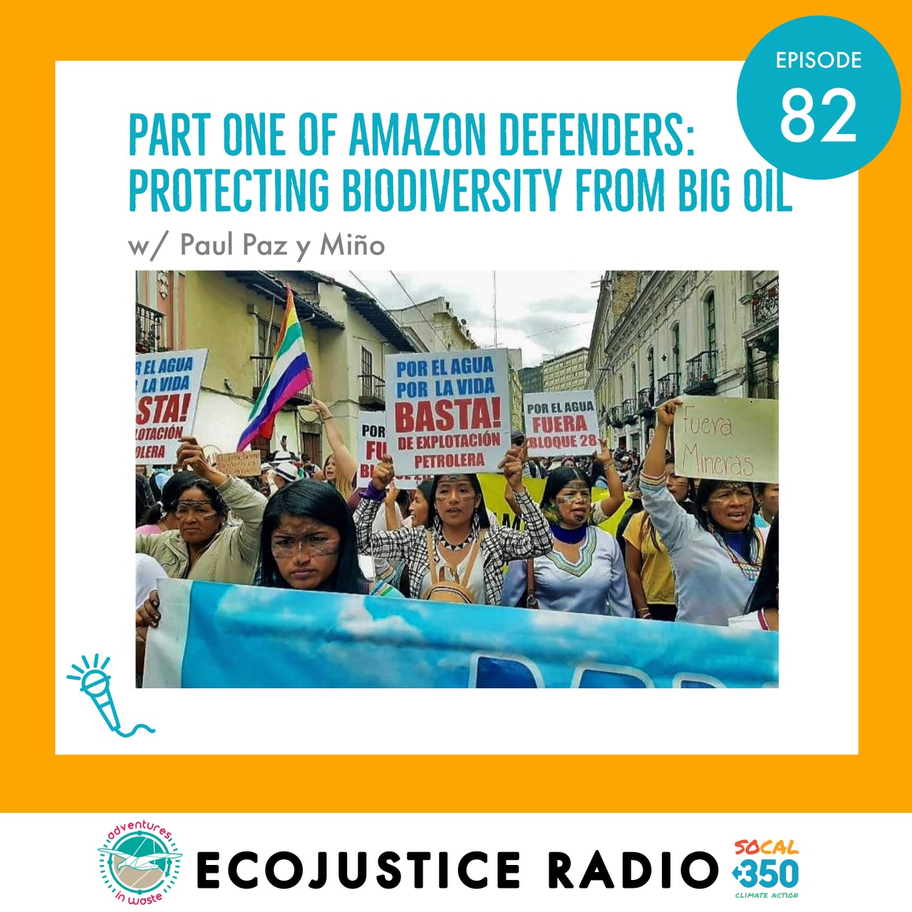 Amazon Defenders, EcoJustice Radio
